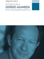 Introducao a Giorgio Agamben - Edgardo Castro.