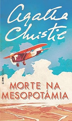 Morte na Mesopotamia - Agatha Christie.