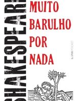Muito Barulho por Nada - William Shakespeare.