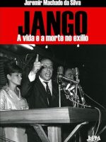 Jango_ a vida e a morte no exilio - Juremir Machado da Silva.