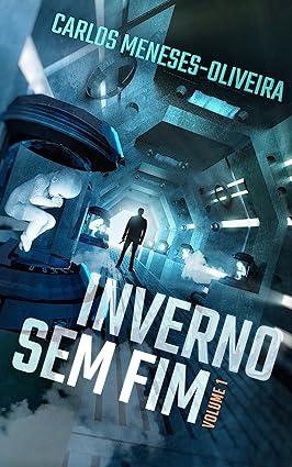 Inverno Sem Fim - Carlos Meneses-Oliveira.