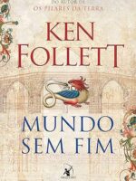 Mundo Sem Fim - Ken Follett.
