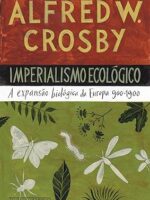 Imperialismo Ecologico - Alfred W. (frw) Crosby.