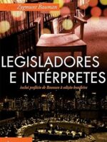 Legisladores e interpretes - Zygmunt Bauman.