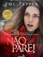 NAO PARE! - F.M. Pepper.