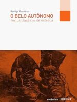 O belo autonomo - Rodrigo Duarte.