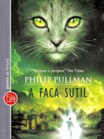 A Faca Sutil Philip Pullman