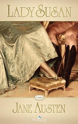Lady Susan - Jane Austen.