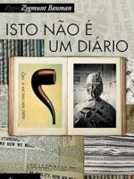 Isto nao e um diario - Zygmunt Bauman.