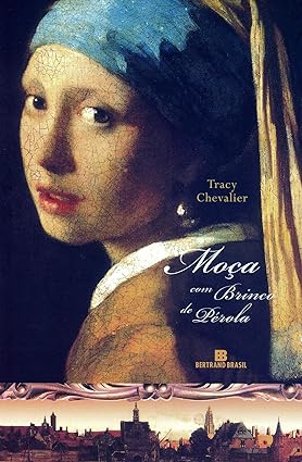 Moca com brinco de perola - Tracy Chevalier.