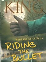 Montado na Bala - Stephen King.