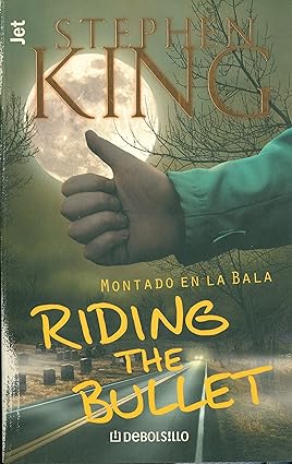 Montado na Bala - Stephen King.