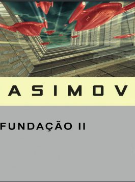Fundação II - Isaac Asimov