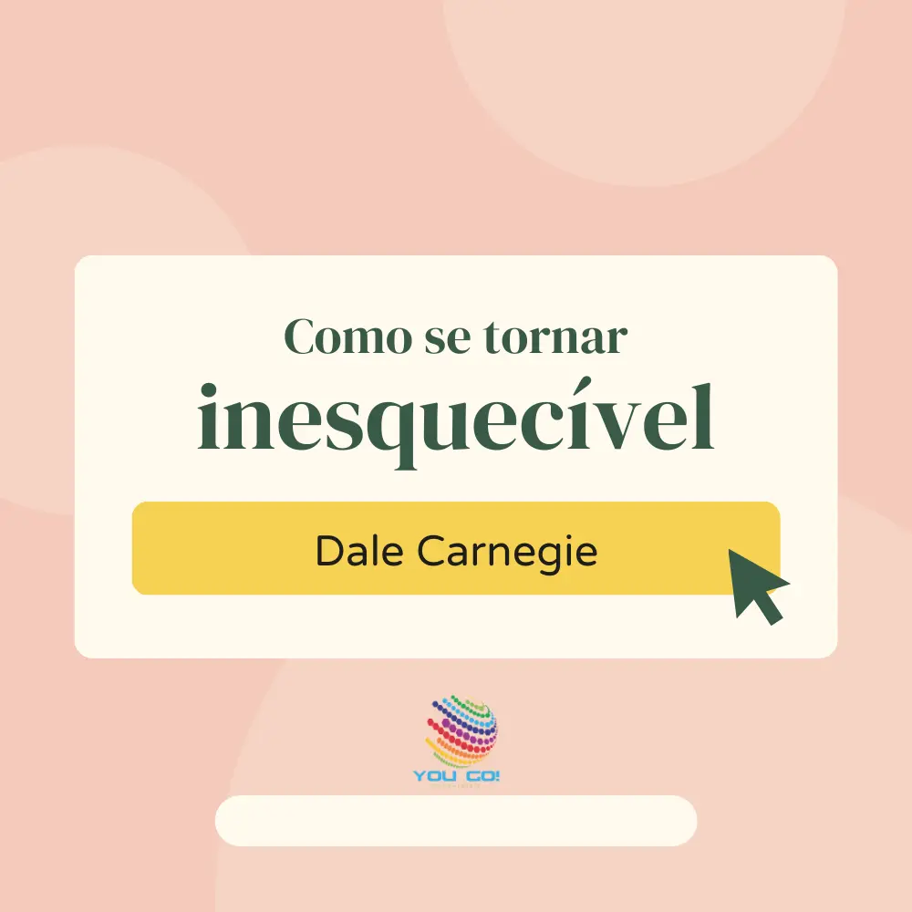 Como se tornar inesquecível