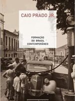 Formação do Brasil contemporâneo - Caio Prado Jr