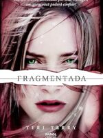 Fragmentada - Teri Terry