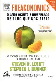 Freakonomics - Steven D. Levitt