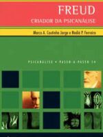 Freud, Criador da Psicanalise - Marco Antônio Coutinho