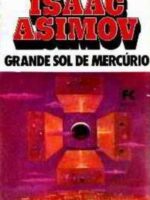 Lucky Starr 4: O Grande Sol de Mercúrio