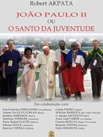João Paulo II ou o Santo da juventude