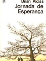 Jornada de esperança - Brian Wilson Aldiss
