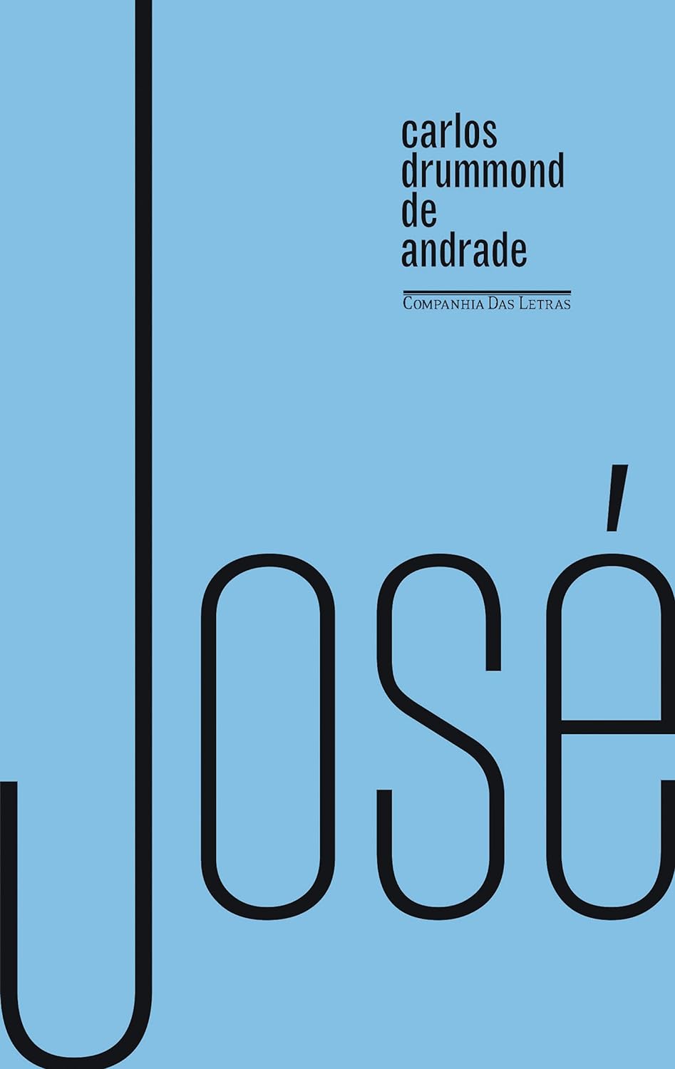 José - Carlos Drummond de Andrade
