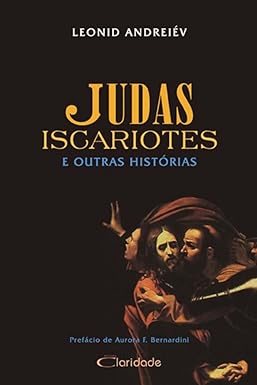 Judas Iscariotes - Leonid Andreiev