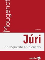 Juri - Do inquerito ao plenario