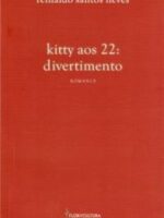 Kitty aos 22_ divertimento - Reinaldo Santos Neves.