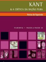 Kant e a Critica da Razão Pura