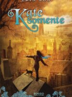 Kate Somente - Erin Bow