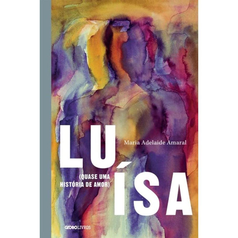 Luisa (quase Uma Historia de Amor)
