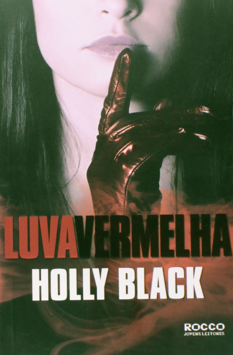 Luva vermelha - Holly Black