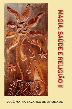 MAGIA_ SAUDE E RELIGIAO II