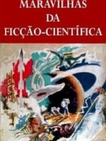 Maravilhas da Ficcao-Cientifica - Varios Autores.