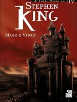 Mago e vidro - Stephen King