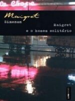 Maigret e o homem solitario