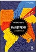 Mainstream - A guerra global das midias