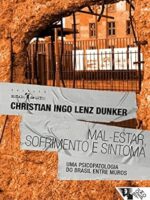 Mal-estar, sofrimento e sintoma