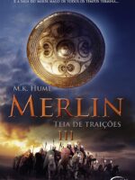Merlin III: Teia de Traicoes