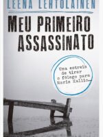 Meu primeiro assassinato