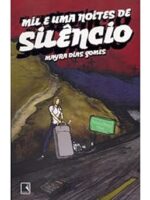 Mil e uma noites de silencio