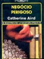 Negócio perigoso