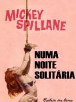 NUMA NOITE SOLITARIA - Mickey Spillane
