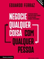 Negocie qualquer coisa com qualquer pessoa