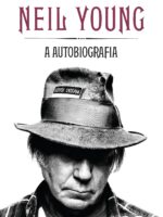 Neil Young: Autobiografia