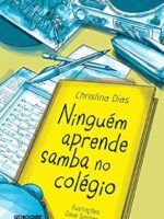Ninguém aprende samba no colégio
