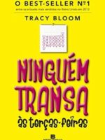 Ninguém transa as terças-feiras