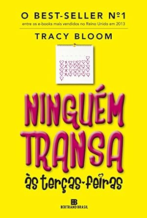 Ninguém transa as terças-feiras