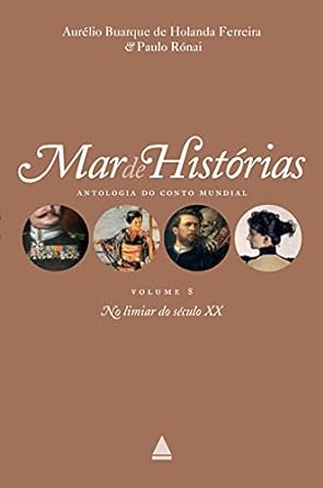 Mar de histórias: No limiar do século XX